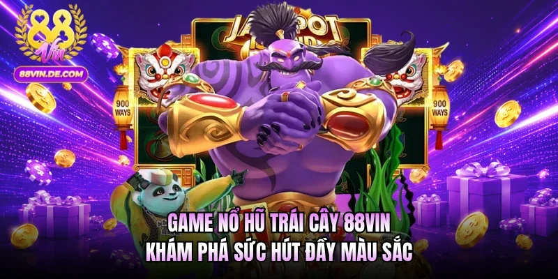 nổ hũ trái cây